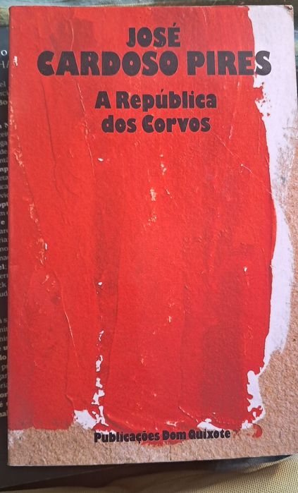 José Cardoso Pires A República dos corvos