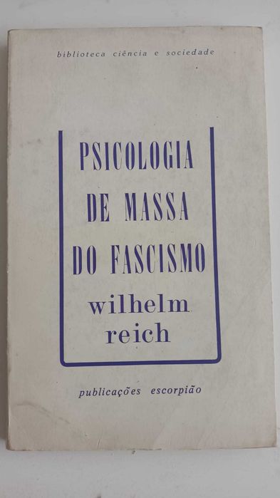 "Psicologia de Massa do Fascismo" por Wilhelm Reich