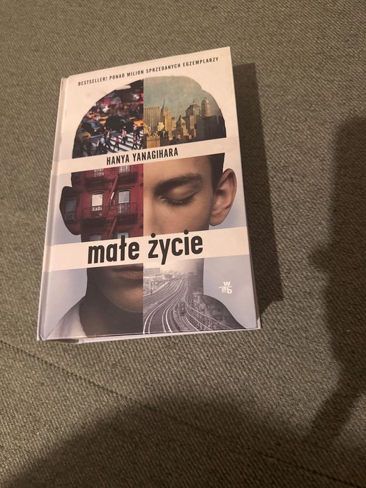 Książka ,,Małe zycie’’ Hanya Yanagihara