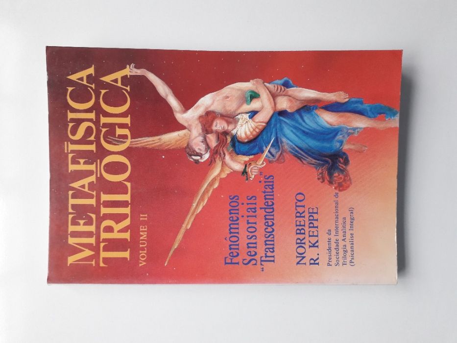 Metafísica Trilógica, Volume II, Norberto R. Keppe