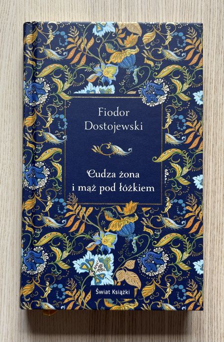 Fiodor Dostojewski - Cudza żona i mąż pod łóżkiem