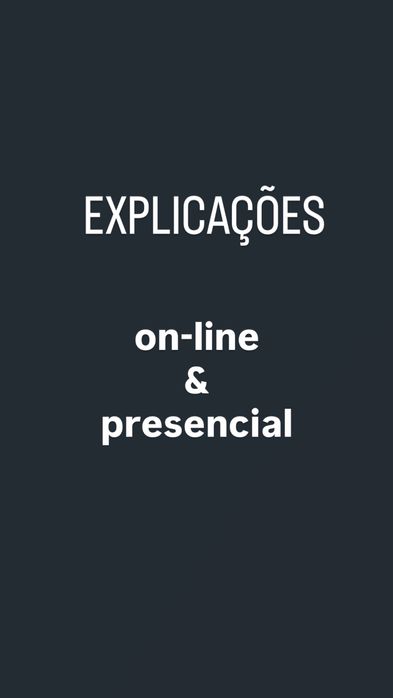 Explicações 1°ano - 12°ano presencial/online