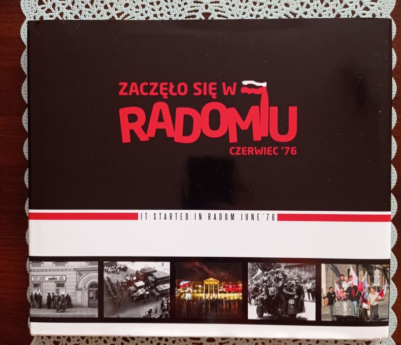 Zaczęło się w Radomiu Czerwiec '76 publikacja album