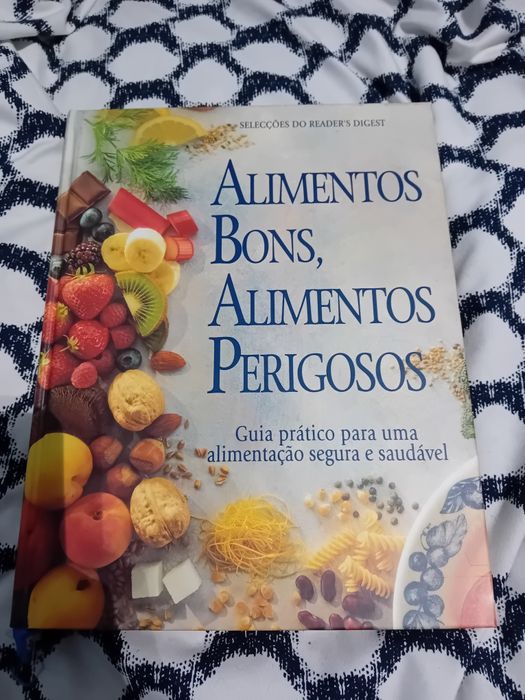 Alimentos bons, alimentos perigosos