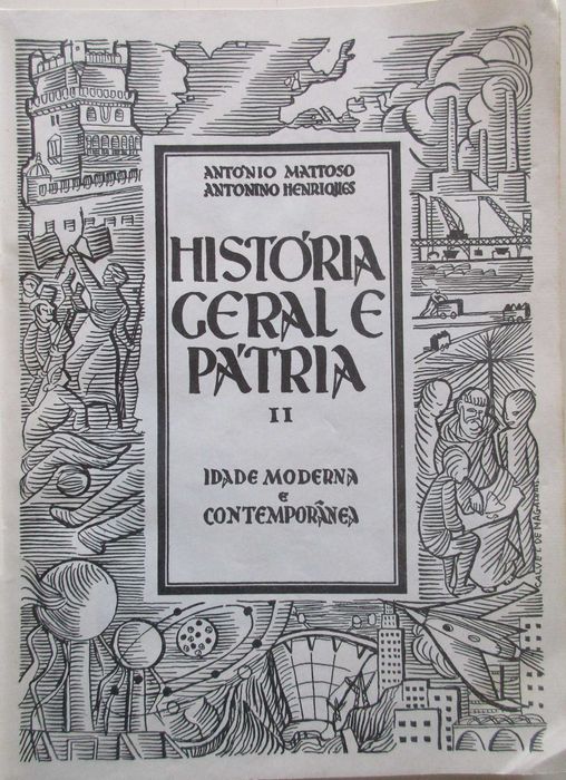 A. Mattoso + A. Henriques - - - História Geral e Pátria - - 2 X Livros