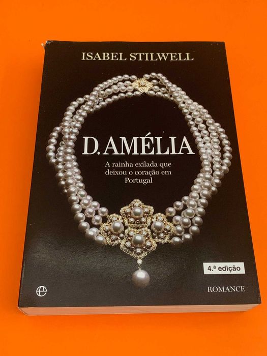 D. Amélia - Isabel Stilwell