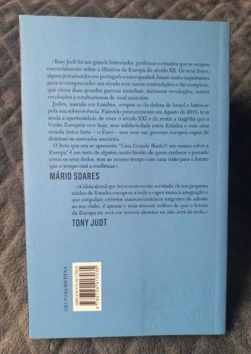 Uma Grande Ilusão? - Tony Judt (Ensaio sobre a Europa)