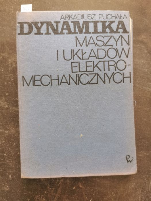 Dynamika maszyn i układów elektrodynamicznychPuchała