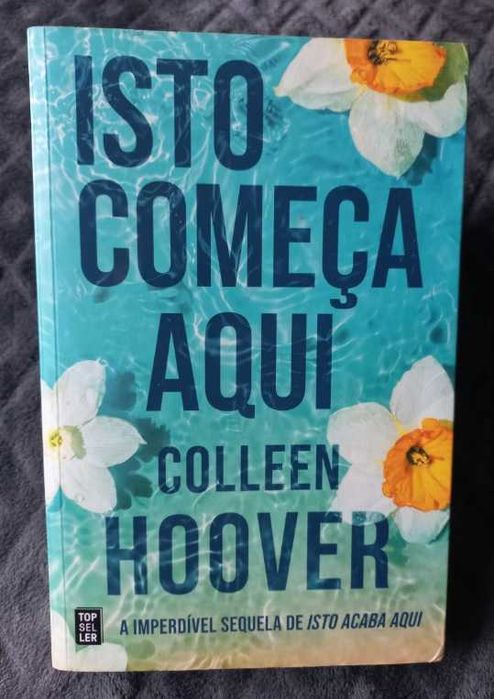 Isto Começa Aqui - Colleen Hoover