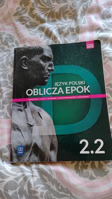 Podręcznik do języka polskiego technikum/liceum  Oblicza epok 2.2