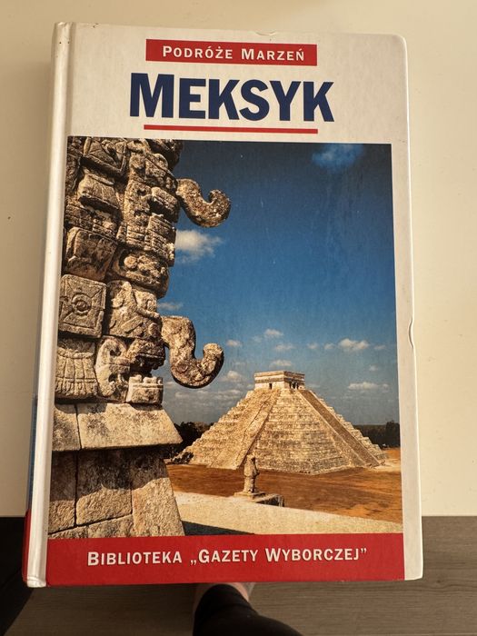 Podróże marzeń Meksyk