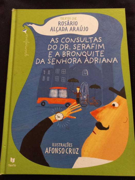Livro "As consultas do Dr. Serafim e a bronquite  da Senhora Adriana "