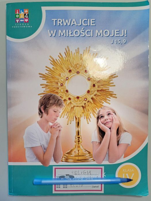 Trwajcie w miłości Mojej- podręcznik do religii klasa 4