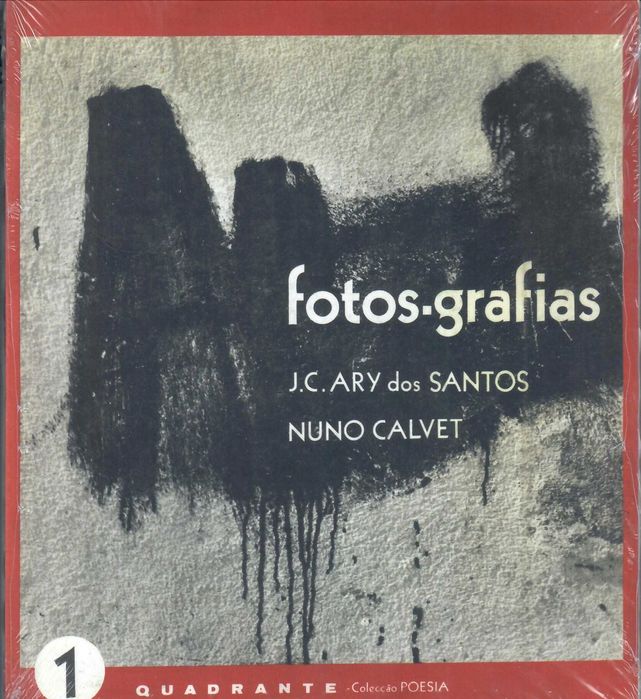 ARY DOS SANTOS e Nuno CALVET «Foto-Grafias»