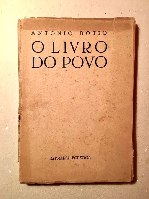 ANTÓNIO BOTTO - 1a edição - O Livro do Povo - 1944
