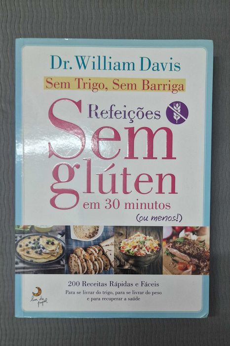 Livro Sem Trigo, Sem Barriga - Refeições sem glúten - Dr William Davis