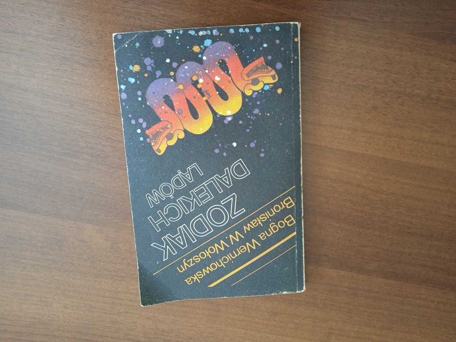 Zodiak dalekich lądów, B. Wernichowska, B. Wołoszyn, horoskopy