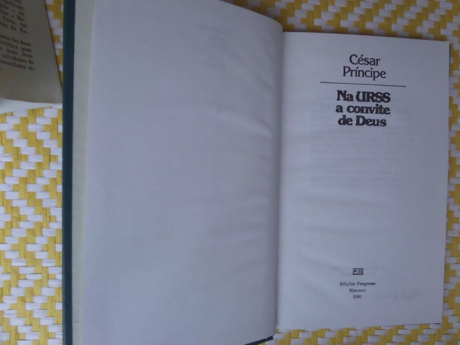 NA URSS A CONVITE DE DEUS
César Principe
Edições Progresso