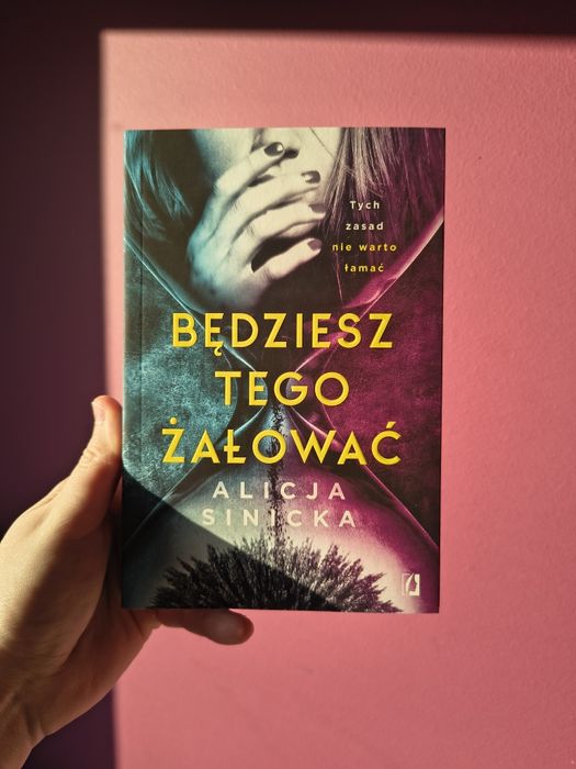 Alicja Sinicka będziesz tego żałować