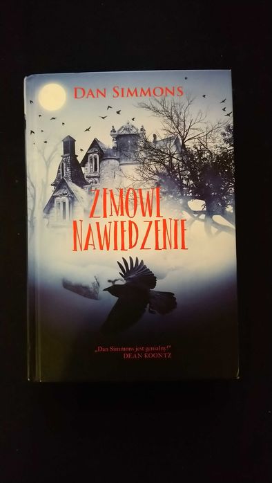 Zimowe nawiedzenie - Dan Simmons | Horror | NOWA Wydanie 1 Twarda oprawa