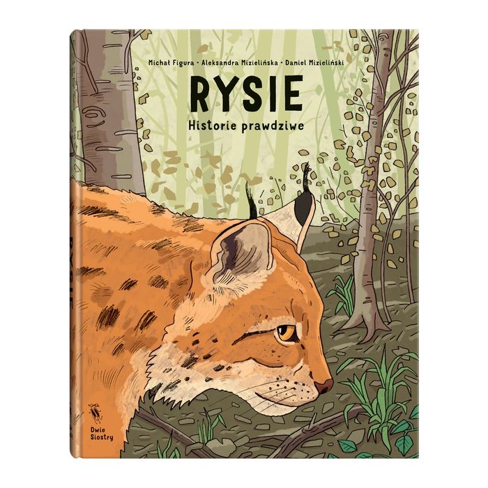 Rysie. Historie prawdziwe. Dwie siostry