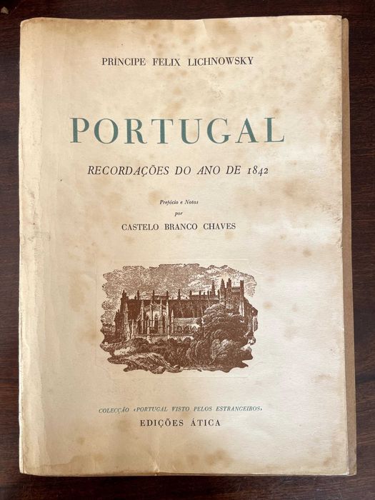PORTUGAL - RECORDAÇÕES DO ANO DE 1842 de Principe Felix Lichnowsky