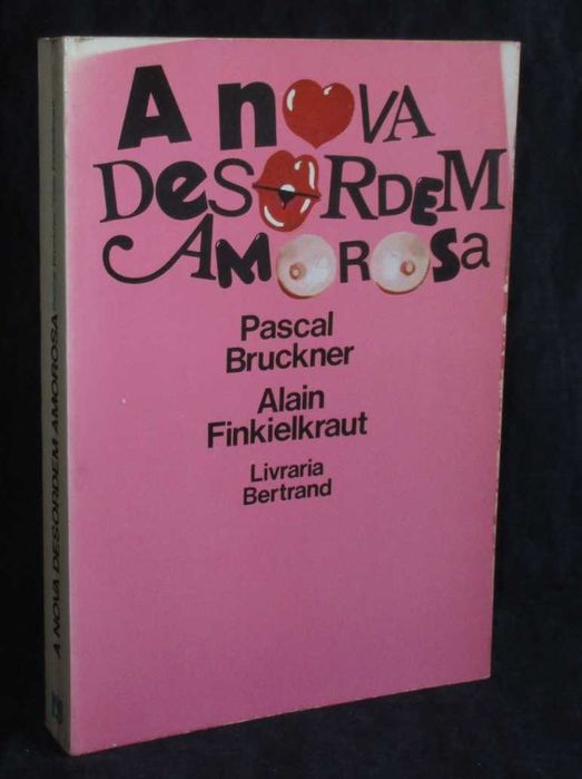 Livro A Nova Desordem Amorosa Pascal Bruckner Alain Finkielkraut