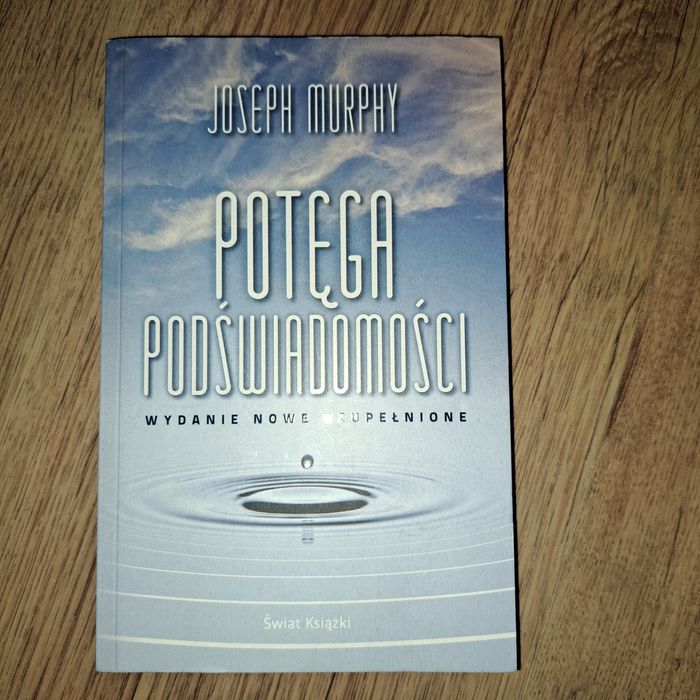 Potęga podświadomości  Joseph Murphy