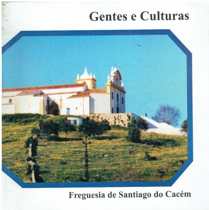 10181 Livros sobre região de Sines / Santiago de Cacém/ Odemira