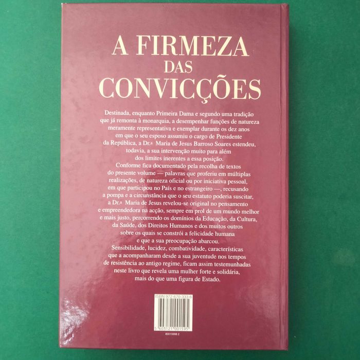 A Firmeza das Convicções - Maria de Jesus Barroso Soares