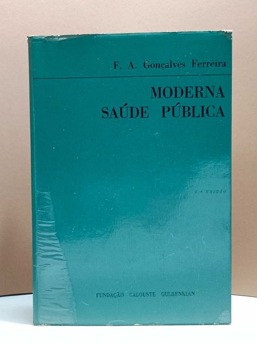 “ Moderna Saúde Pública ” de F. A. Gonçalves Ferreira