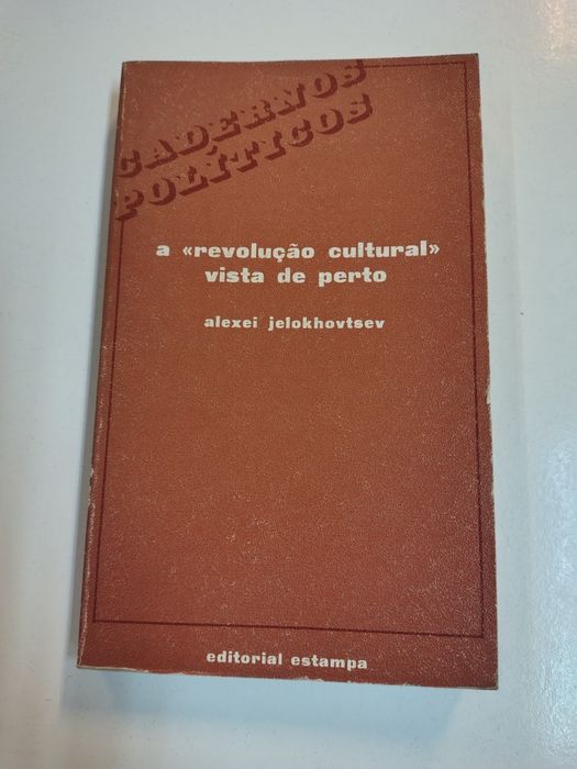 A "revolução cultural" vista de perto, de Alexei Jelokhovtsev