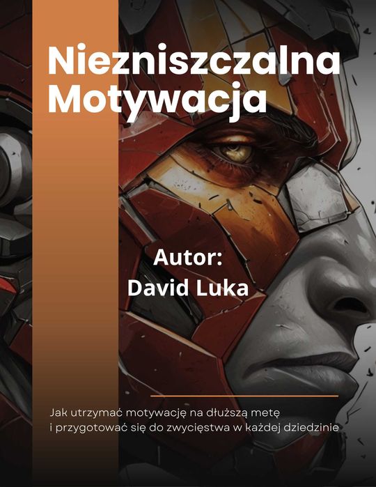 Niezniszczalna motywacja - David Luka. Audiobook