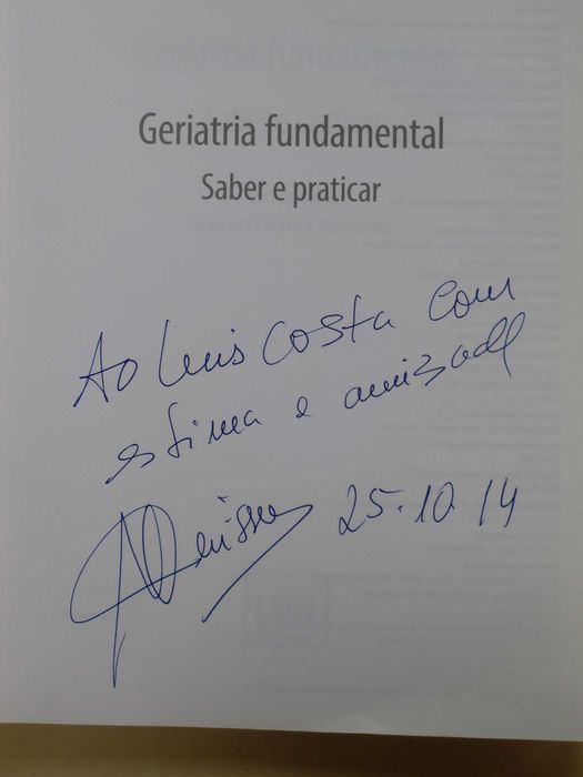 Geriatria Fundamental
Saber e Praticar
de Manuel Teixeira Veríssimo