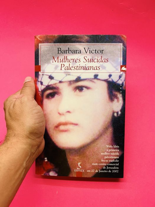 Barbara Victor Mulheres Suicidas Palestinianas