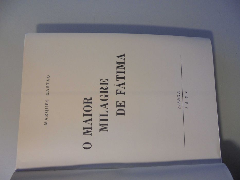 Gastão (Marques);O Maior Milagre de Fátima;