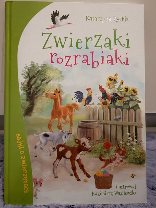 ,,Zwierzaki rozrabiaki" Katorzyna Zychla