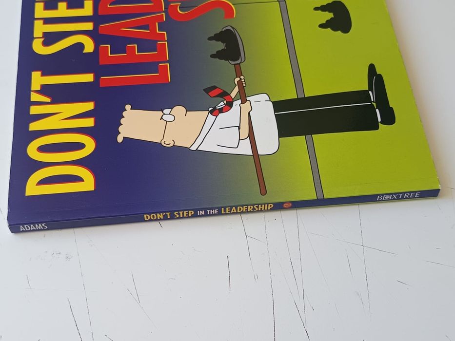 Don't step in the leadership - a dilbert book