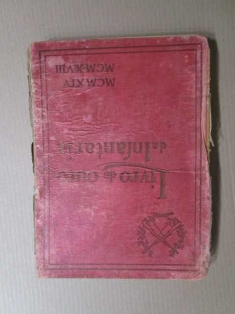 O livro de ouro da infantaria 1914 ;1918