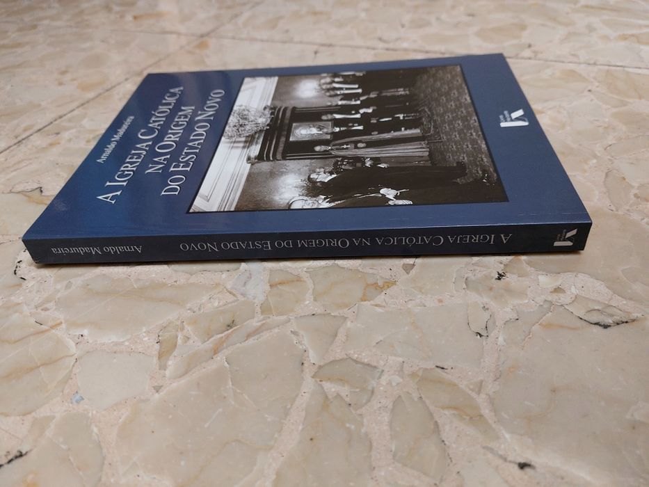 A Igreja Católica na origem do Estado Novo