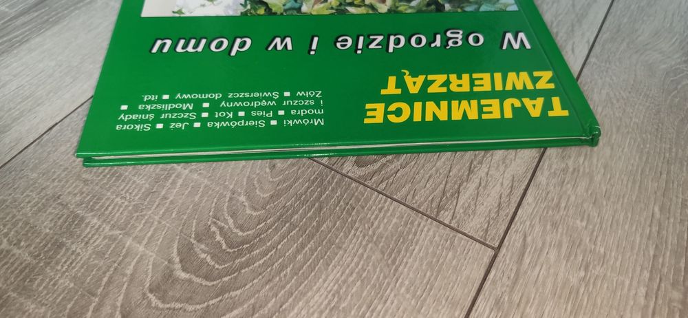 Książka - Tajemnice zwierząt - W ogrodzie i w domu