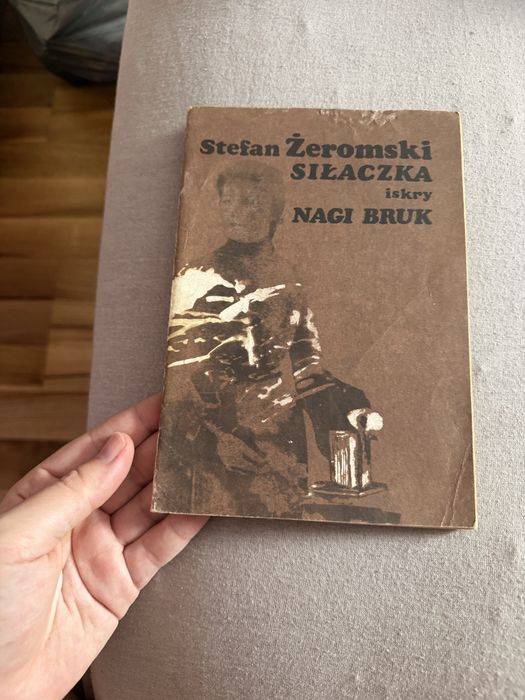 Stefan Żeromski - Siłaczka Iskry Nagi Bruk