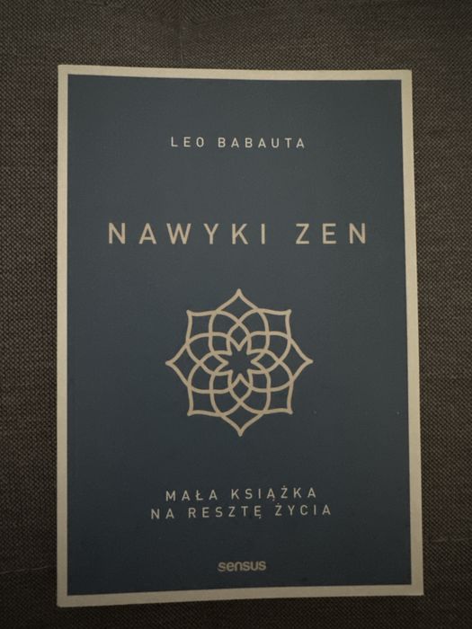 Leo Babauta - Nawyki zen
