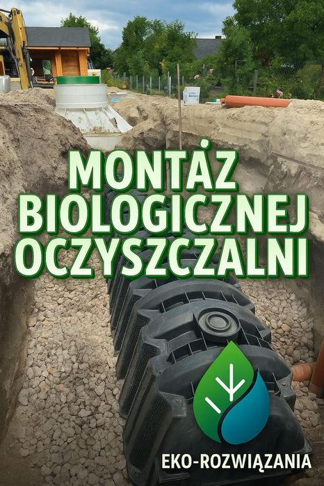 Sprzedaz montaz biologicznych oczyszczalni