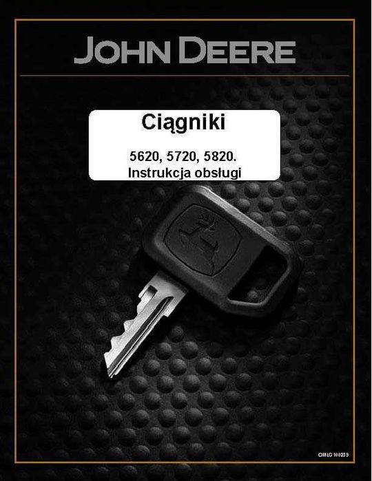 Ciągnik Instrukcja obsługi John Deere 5620 ; JD 5720 ; JD 5820