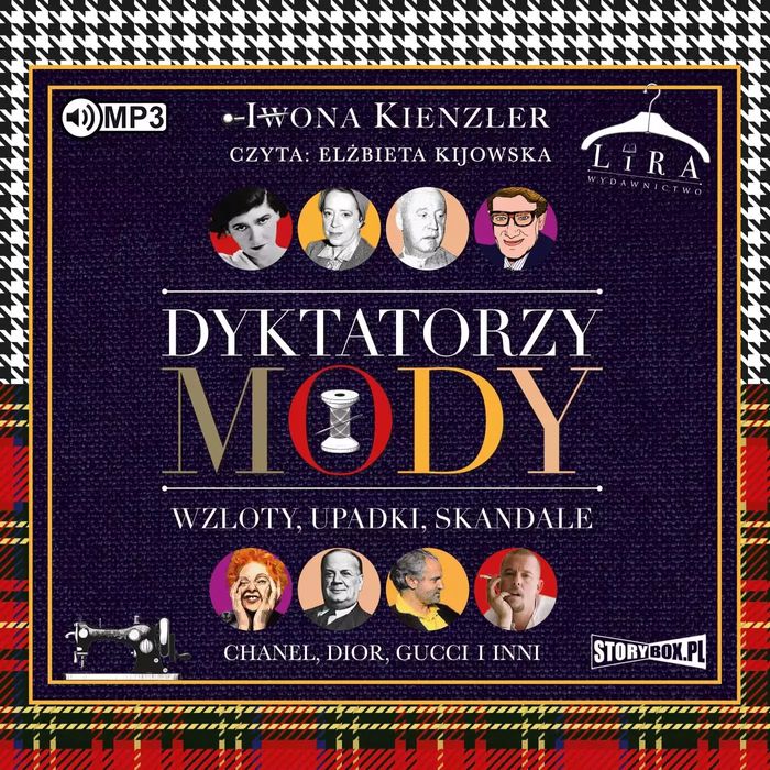 Dyktatorzy mody. Wzloty, upadki, skandale. Audiobook. StoryBox