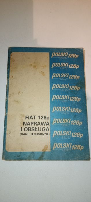 Instrukcja obsługi, naprawa i obsługa Fiat 126p