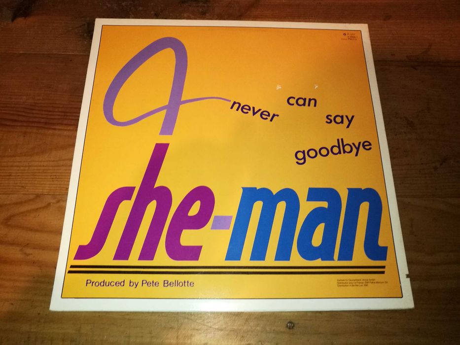 SHE-MAN (DANCE) - Never Can Say Goodbye MAXI