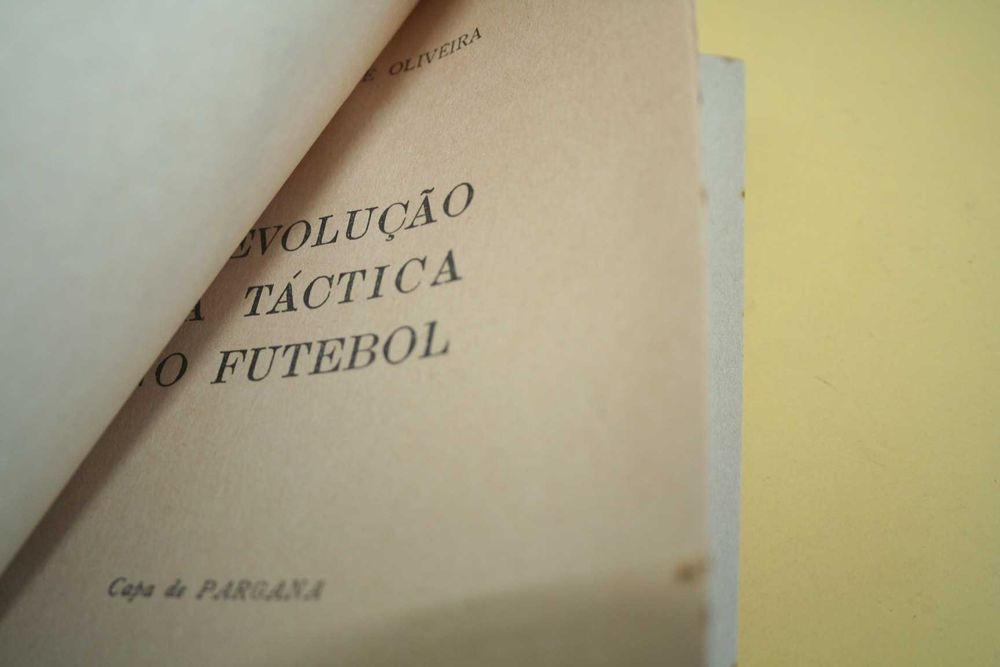 [] A evolução táctica no futebol - Cândido de Oliveira
