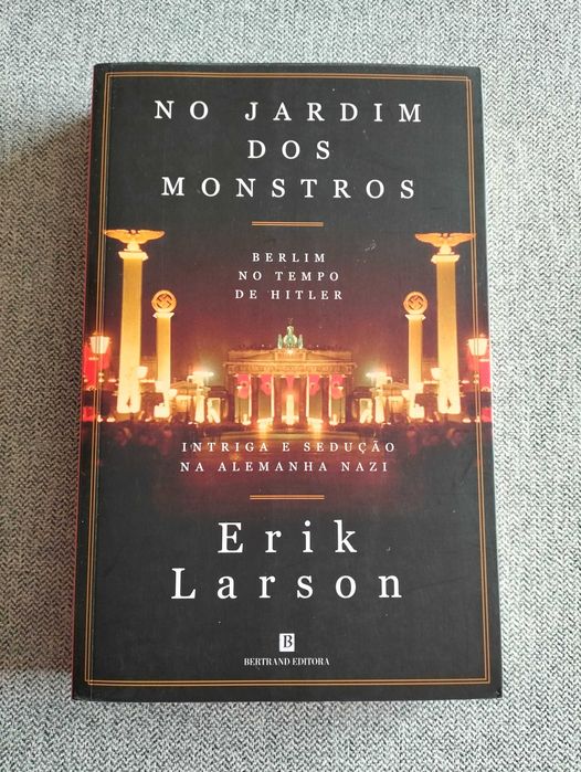 Livro "No Jardim dos Monstros" Erik Larson